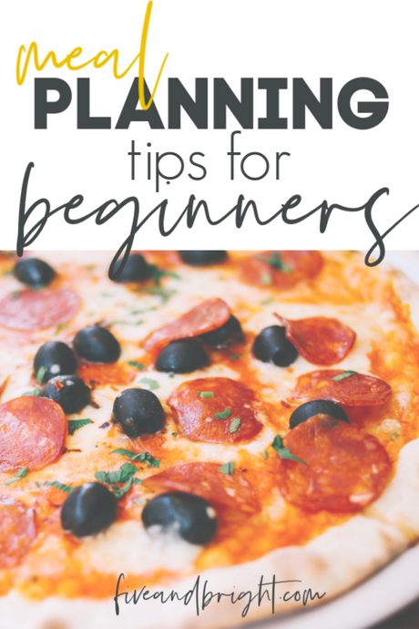 How to Meal Plan: tips for beginners